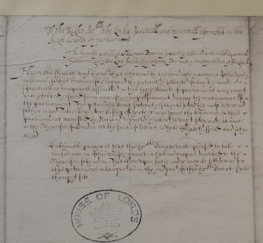 Petition of Salomon Browne, servant and solicitor to the Archbishop of York. HL/PO/JO/10/1/14 (1621)